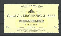 VIN 2004 ALSACE GRAND CRU KIRCHBERG DE BARR KROSSFELDER RIESLING  CAVE DAMBACH  - LA - VILLE NEUF QUALITÉ - Riesling