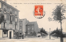 93-NOISY-LE-SEC- ENTREE PAR LE QUARTIER NEUF, BOULVARD MICHELET - Noisy Le Sec