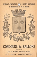 93-MONTFERMEIL- CONCOURS DE BALLONS , ORGANISE PAR LE BULLETIN D'HISTOIRE LOCALE " LE VIEUX MONTFERMAIL " - Montfermeil