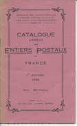 Catalogue Abégé Des Entiers Postaux 1°édition 1946 Y&T 27pages Format 115x188 - Other & Unclassified