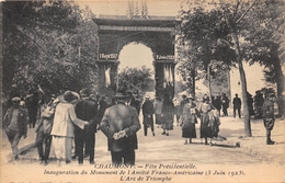 52-CHAUMONT- FÊTE PRSIDENTIELLE, INAUGURATION DU MONUMENT DE L'AMITIE FRANCO- AMERICAINE, JUIN 1923 L'ARC DE TRIOMPHE - Chaumont