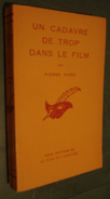 LE MASQUE N°383 "bis": Un Cadavre De Trop Dans Le Film //Pierre Nord - 1950 - Très Bon état - Le Masque