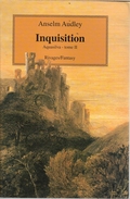 Rivages/Fantasy - AUDLEY, Anselm - Inquisition (BE+) - Other & Unclassified