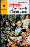 Bob Morane 262 - L' Héritage De L' Ombre Jaune - Henri Vernes - Harry Potter