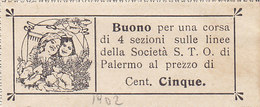 PALERMO_1902 / Esposizione Agricola Siciliana_ Buono X Corsa Di 4 Sezioni Linee Società S.T.O. (Sicula Tramways Omnibus) - Europa