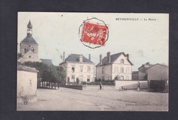 Betheniville (51) La Mairie Edition Des Comptoirs Francais Animée Colorisée Convoyeur Reims Apremont Et Epernay Sezanne - Bétheniville