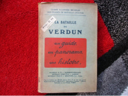 La Bataille De Verdun - Guides Illustrés Michelin Des Champs De Bataille 1914-1918 / éditions Michelin Et Cie De 1919 - Michelin (guide)