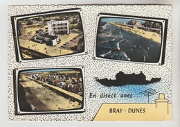 CPSM BRAY DUNES (Nord) - En Direct Avec......3 Vues - Bray-Dunes