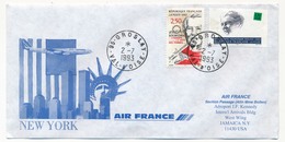 Enveloppe Commémorative -  Paris => New York - 2/7/1993 - Air France - Erst- U. Sonderflugbriefe