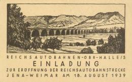 Propaganda WK II Einladung Zur Eröffnung Der Reichsautobahnstrecke Jena - Weimar 1939 Klappkarte I-II - Non Classés