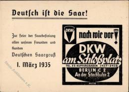 SAARBEFREIUNG 1935 WK II - DKW - Deutschen Saargruß Mit S-o I - Non Classificati