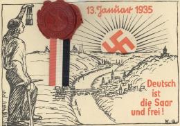 SAARBEFREIUNG 1935 WK II - Deutsch Ist Die Saar Und Frei! Sign. K.G. Mit Siegel! I - Non Classificati