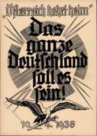 ÖSTERREICH-ANSCHLUSS 1938 WK II - Das Ganze Deutschland Soll Es Sein 10.4.38 Sign. Martin I - Ohne Zuordnung