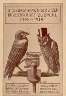 Eule Brühl (5040) St. Sebastianus Schützen Bruderschaft 1914 I-II - Ohne Zuordnung