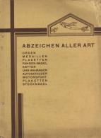 Buch Katalog Abzeichen Aller Art Orden Medaillen Plaketten Usw. 1929 II (altersbedingete Gebrauchsspuren) R! - Non Classificati