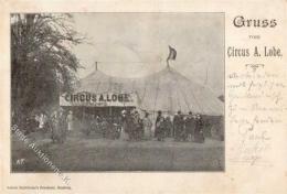 Zirkus A. Lobe 1901 Ansichtskarte I-II (fleckig) - Cirque