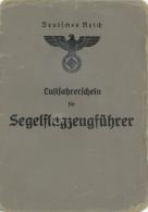 Segelflugzeug WK II Luftfahrerschein Für Segelflugzeugführer II Planeur - Ohne Zuordnung