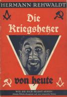 Judaika Buch Die Kriegshetzer Von Heute Rehwaldt, Hermann 1938 Ludendorffs Verlag 39 Seiten Dazu Ein Wahlbilderbogen Wah - Judaika