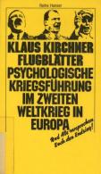Buch WK II Flugblätter Phychologische Kriegsführung Im Zweiten Weltkrieg In Europa Kirchner, Klaus 192 Seiten - Non Classificati