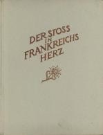 Buch WK II Der Stoß In Frankreichs Herz Gehring, Egid Dr. Major 1941 Zentralverlag Der NSDAP Franz Eher Nachf. 106 - Non Classés