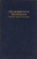 Buch WK II Der Grossdeutsche Freiheitskampf Reden Des Adolf Hitlers III. Band 1941 - 1942 Zentralverlag Der NSDAP Franz - Non Classés