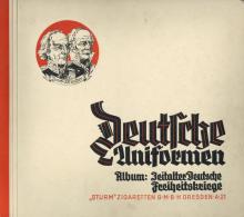 Sammelbild-Album Deutsche Uniformen Zeitalter Deutsche Freiheitskriege Sturm Zigaretten GmbH 1932 Kompl. Mit Schutzkarto - Non Classés