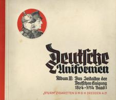 Sammelbild-Album Deutsche Uniformen Zeitalter Deutsche Einigung 1864-1914 Band 1 Sturm Zigaretten GmbH 1933 Kompl. Mit O - Non Classés