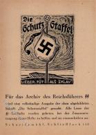 WAFFEN-SS-Prop-Ak WK II - REICHSFÜHRER-SS Propagandakarte Die SCHUTZ-STAFFEL - Lieber Tot Als Sklav" I R!" - Unclassified