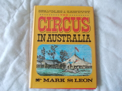 The Circus In Australia By Mark St Leon Cirque - Autres & Non Classés