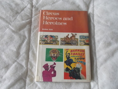 CIRCUS HEROES AND HEROINES De Rhina Kirk Cirque - Autres & Non Classés