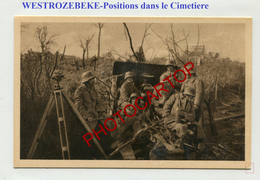 WESTROZEBEKE-Friedhofstellung-Batterie 7-Artillerie-Canon-CARTE Allemande-Guerre 14-18-1 WK-Militaria-BELGIEN-Flandern- - Staden