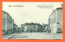 CPA 52 Doulevant Le Chateau " La Place Et Les Deux Rues " Pourtoy N° 285 - LJCP 41 - Doulevant-le-Château