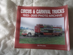 CIRCUS & CARNIVAL TRUCKS 1923 2000 PHOTO ARCHIVE  Cirque - Autres & Non Classés