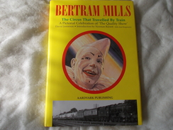 THE CIRCUS That Travelled By Train Bertram Mills - Kultur