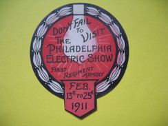 Vignette ; Don't Fall To Visit The Philadelphia Electric Show - First Regiment Armory   Feb 13  To 25  1911 ( à Voir) - Vignetten (Erinnophilie)