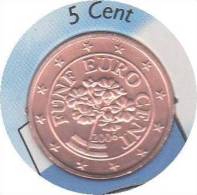 ** 5 CENT AUTRICHE 2006 PIECE NEUVE ** - Austria