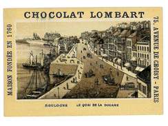 CHROMO IMAGE CHOCOLAT LOMBART AU FIDELE BERGER PARIS ILLUSTRATION BOULOGNE LE QUAI DE LA DOUANE - Lombart