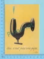 Edvertising Publicité  Oxfam - Ceci N'est Pas Une Pipe Par Gal Magritte -  2 Scans - Personas