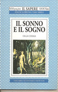 IL SONNO E IL SOGNO OLGA CHIAIA - Medicina, Psicología