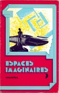 Imaginoïdes - Espaces Imaginaires, Présenté Par GOUANVIC Et NICOT (TBE) - Other & Unclassified