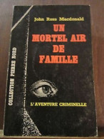 John Ross Macdonald Un Mortel Air De Famille Collection N173 - Autres & Non Classés