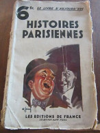 Histoires Parisiennes Mots Et Anecdotes Les - Autres & Non Classés