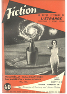FICTION N° 40 Mars 1957 Revue Littéraire De L'étrange Fantastique Et Science Fiction - M BEALU, R MATHESON, Etc - Other & Unclassified