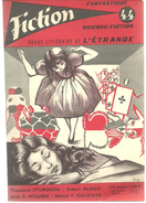 FICTION N° 44 Juillet 1957 Revue Littéraire De L'étrange Fantastique Et Science Fiction - Ward MOORE, Stefan WIL, Etc - Other & Unclassified
