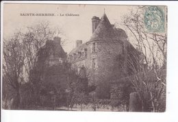 CPA - SAINTE-HERMINE - Le Château - Sainte Hermine