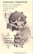 12cm X 7,5cm Carte PUB HARMONIUM CARTEL MUZIEKDOOS Reklame L'Organina Thubouville - Lamy  Impr H.Bouquet BOITE A MUSIQUE - Instruments De Musique