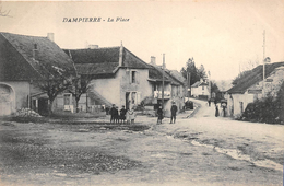 ¤¤  -   DAMPIERRE    -   La Place   -  ¤¤ - Dampierre