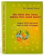 Dr. Czeizel Endre: Aki KöltÅ‘ Akar Lenni, Pokolra Kell Annak Menni? Magyar KöltÅ‘-géniuszok Testi... - Non Classificati