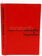 Román György: Várkastély A HegytetÅ‘n. Dedikált! Bp., 1967, MagvetÅ‘.... - Non Classificati