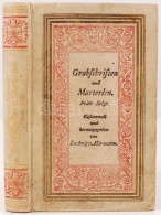 Ludwig Von Hörmann,:Grabschriften Und Marterlen. Gesammelt Und Herausgegeben Von Ludwig Von Hörmann.... - Non Classificati